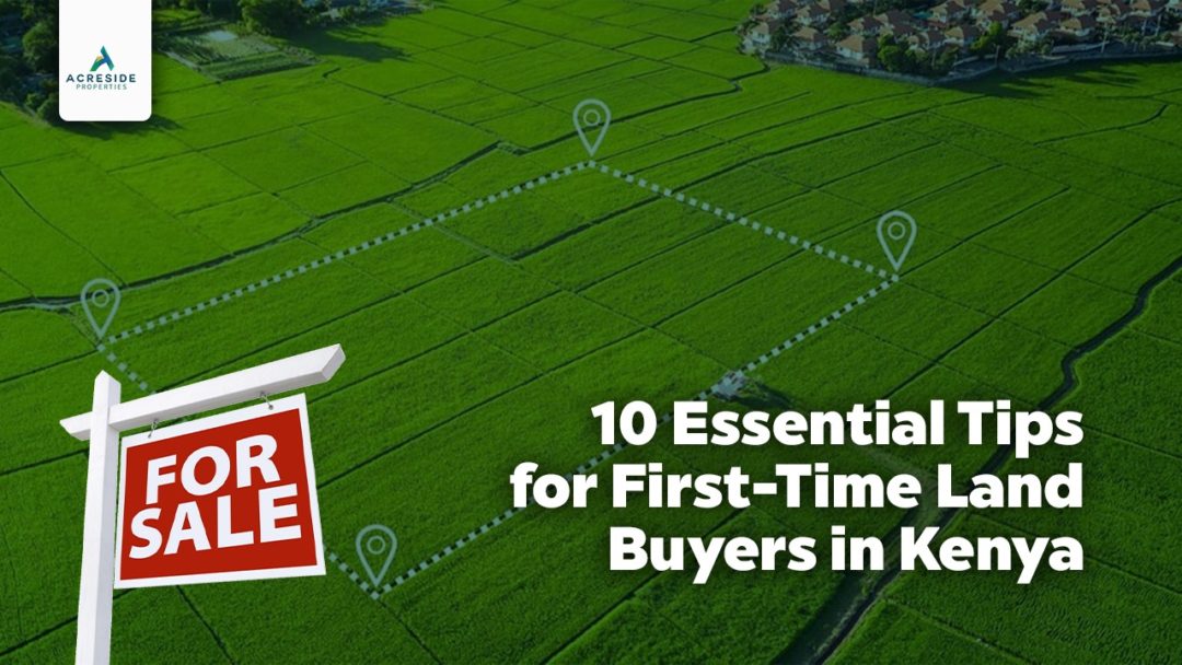 First-Time Land Buyers in Kenya